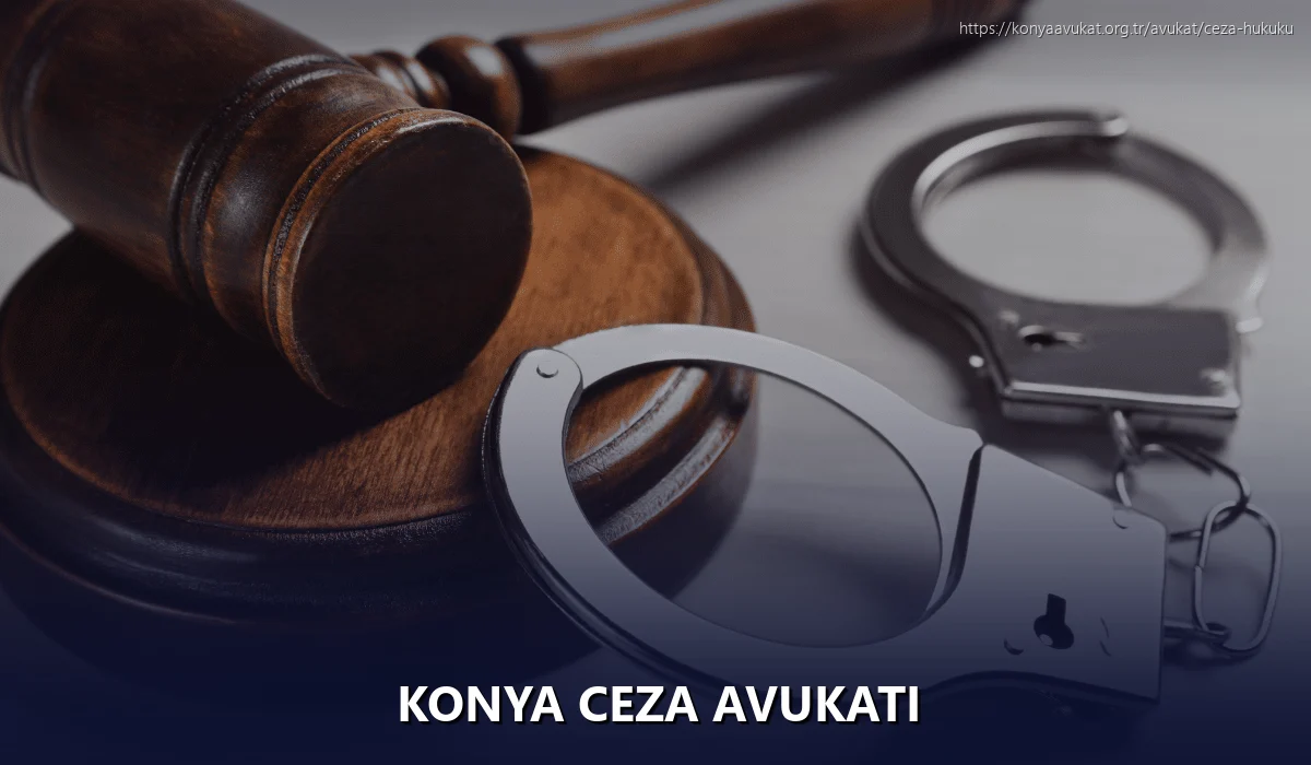 Konya Ceza Avukatı