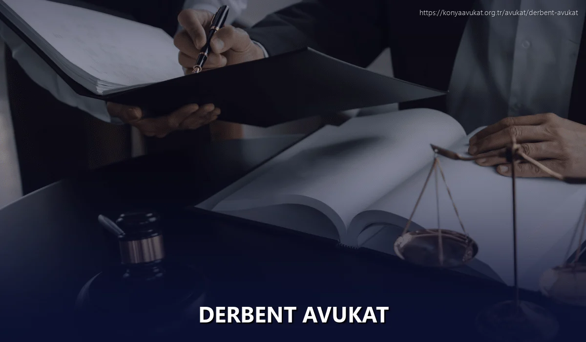 Derbent Avukat