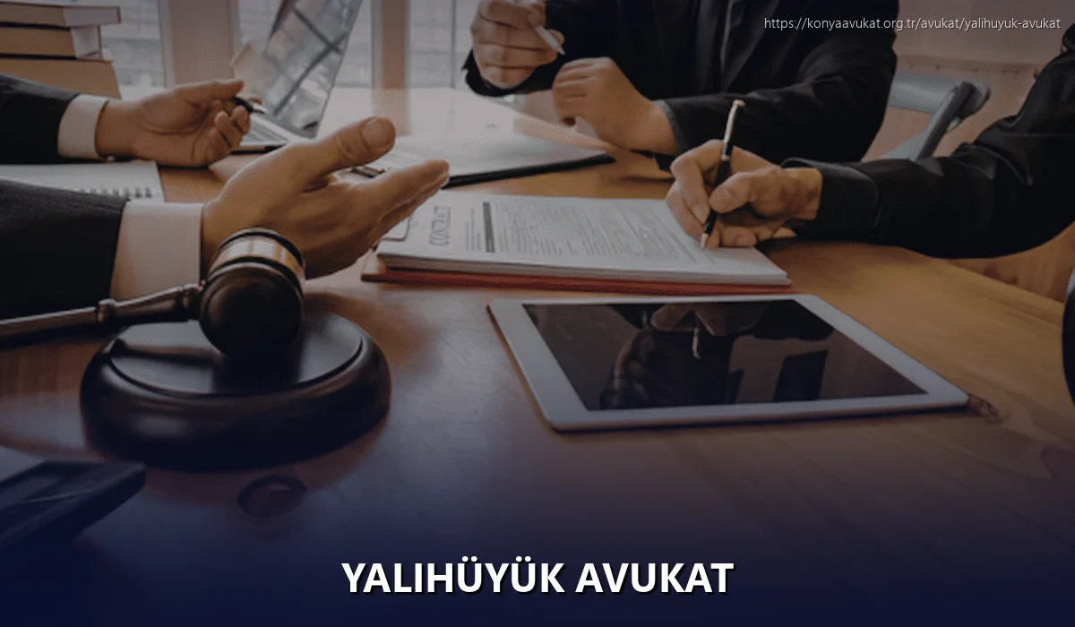Yalıhüyük Avukat