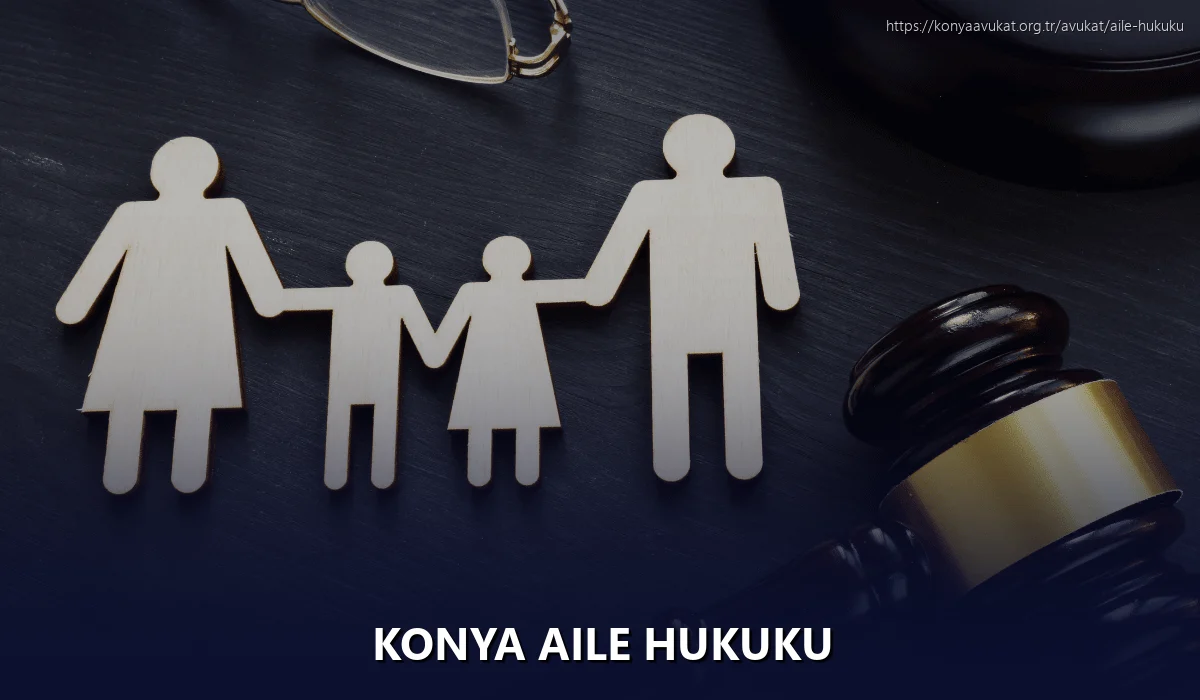 Konya Aile Hukuku