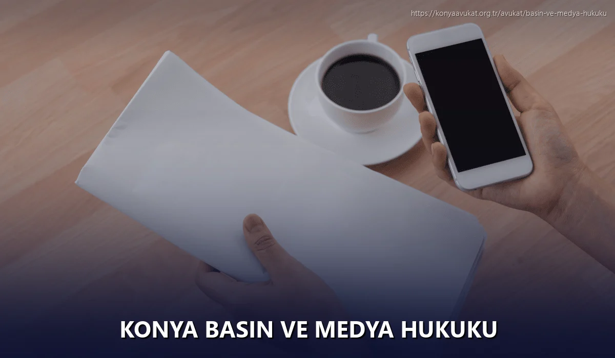 Konya Basın ve Medya Hukuku