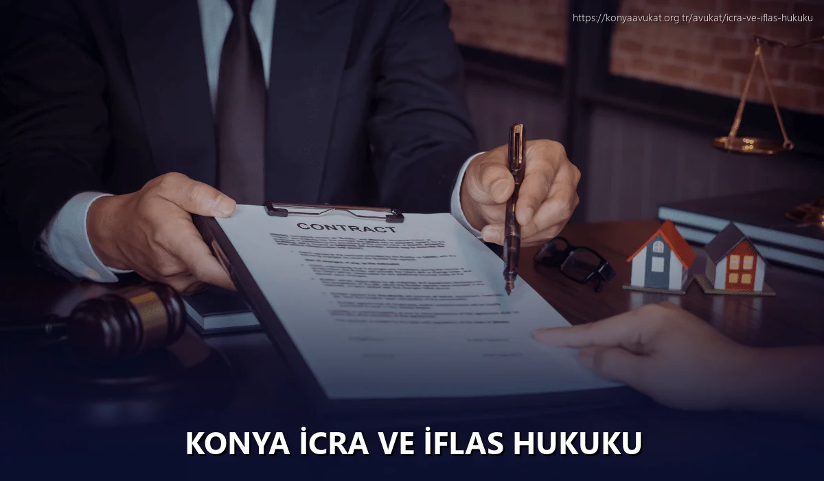 Konya İcra ve İflas Hukuku
