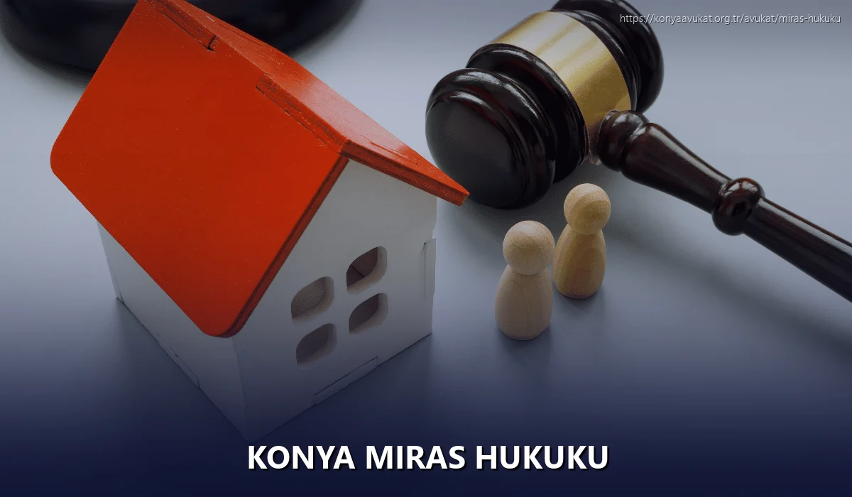 Konya Miras Hukuku