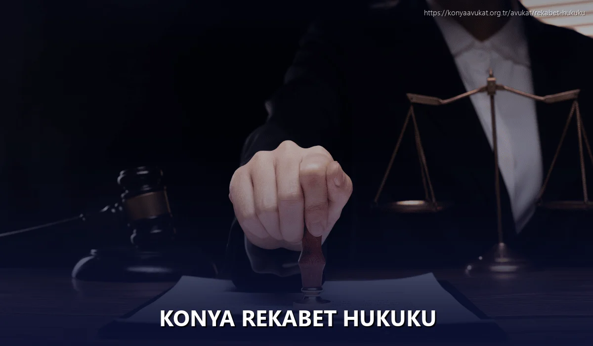 Konya Rekabet Hukuku